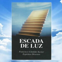 Escada de Luz Francisco Candido Xavier