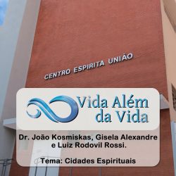 Dr. João Kosmiskas, Gisela Alexandre e Luiz Rodovil Rossi